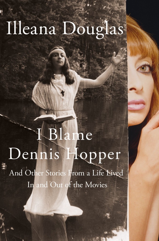 I blame dennis hopper illenana douglas book cover